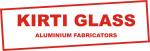 Kirti Glass Aluminium Fabricators